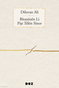 Bîranînên Li Pişt Têlên Sînor