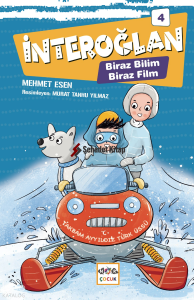 Biraz Bilim Biraz Film - İnteroğlan-4