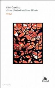 Biraz Sonbahar Biraz Hüzün