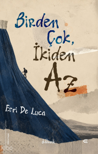 Birden Çok, İkiden Az