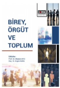 Birey, Örgüt ve Toplum