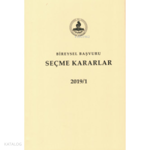 Bireysel Başvuru Seçme Kararlar 2019 (2 Cilt)