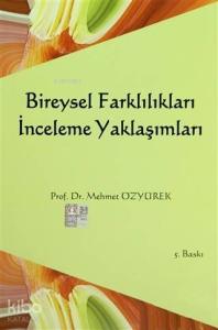 Bireysel Farklılıkları İnceleme Yaklaşımları