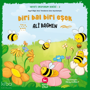 Biri Bal Biri Eşek;Hayatı Okuyorum Serisi 2