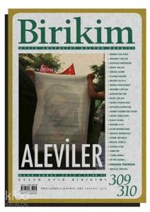 Birikim Sayı: 309-310 Ocak-Şubat; Konu: Aleviler