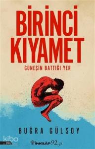 Birinci Kıyamet; Güneşin Battığı Yer