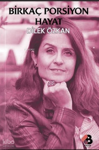 Birkaç Porsiyon Hayat