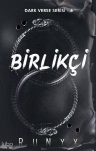 Birlikçi;Dark Verse Serisi 6