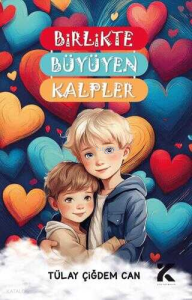 Birlikte Büyüyen Kalpler