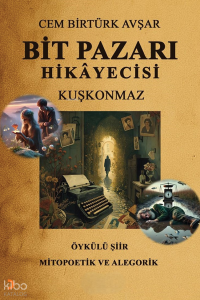 Bit Pazarı Hikâyecisi