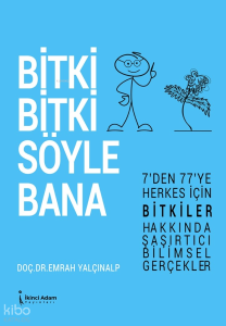 Bitki Bitki Söyle Bana
