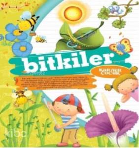Bitkiler; Ne ? Nedir ?