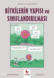 Bitkilerin Yapısı ve Sınıflandırılması;Gençler İçin Çizgilerle Bilim
