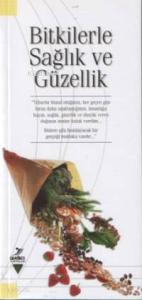 Bitkilerle Sağlık ve Güzellik