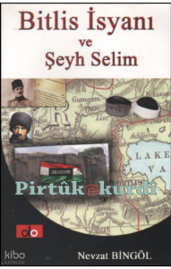 Bitlis İsyanı ve Şeyh Selim
