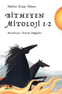 Bitmeyen Mitoloji 1-2