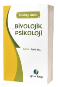 Biyolojik Psikoloji “Psikoloji Serisi”