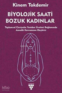 Biyolojik Saati Bozuk Kadınlar