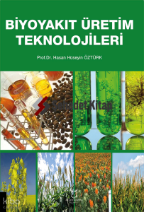 Biyoyakıt Üretim Teknolojileri