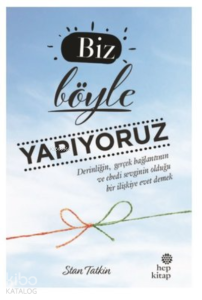 Biz Böyle Yapıyoruz