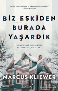 Biz Eskiden Burada Yaşardık