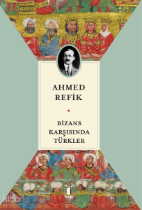 Bizans Karşısında Türkler