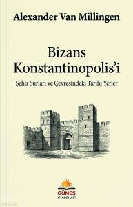 Bizans Konstantinopolis’i