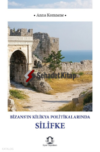 Bizans'ın Kilikya Politikalarında Silifke