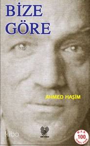 Bize Göre ve Bir Seyahatin Notları