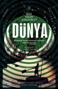 Bize Yalan Söylediler Dünya