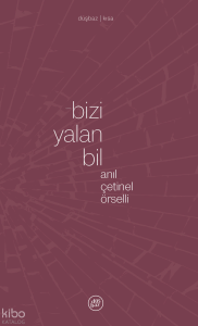 Bizi Yalan Bil