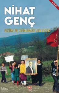 Bizim de Günümüz Gelecek
