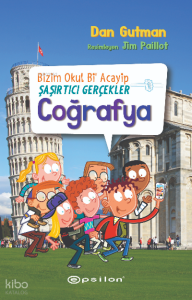 Bizim Okul Bi Acayip ; Şaşırtıcı Gerçekler Coğrafya