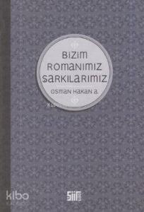 Bizim Romanımız Şarkılarımız