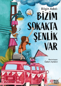 Bizim Sokakta Şenlik Var