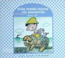 Bizim Tombiş Tavşan Hiç Anlamıyor