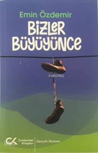 Bizler Büyüyünce