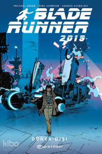 Blade Runner 2019 Volume 2;Dünya Dışı