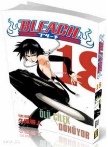 Bleach 18. Cilt: Ölü Çilek Dönüyor