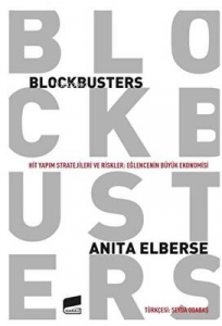 Blockbusters - Hit Yapım Stratejileri ve Riskler: Eğlencenin Büyük Ekonomisi