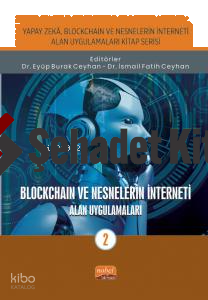 Blockchain ve Nesnelerin İnterneti - Alan Uygulamaları-2