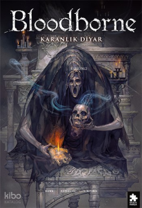 Bloodborne 6 - Karanlık Diyar