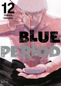 Blue Period 12. Cilt