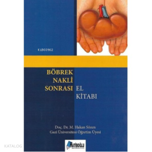 Böbrek Nakli Sonrası El Kitabı