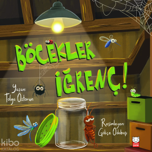 Böcekler İğrenç!