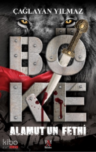 Böke - Alamut'un Fethi