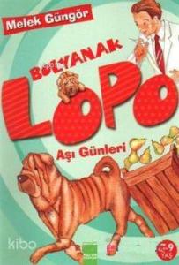 Bolyanak Lopo 3 - Aşı Günleri