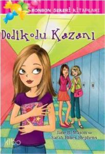 Bonbon Şekeri 17 - Dedikodu Kazanı