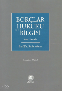 Borçlar Hukuku Bilgisi