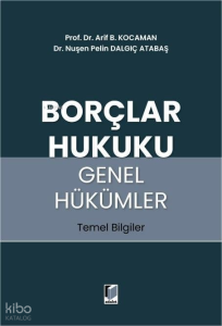 Borçlar Hukuku Genel Hükümler Temel Bilgiler